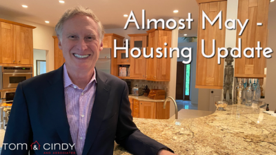 Episode 70 | Almost May-Housing Update