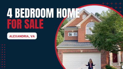 Fantastic 4 Bedroom Home For Sale in Alexandria, VA | August 3, 2023